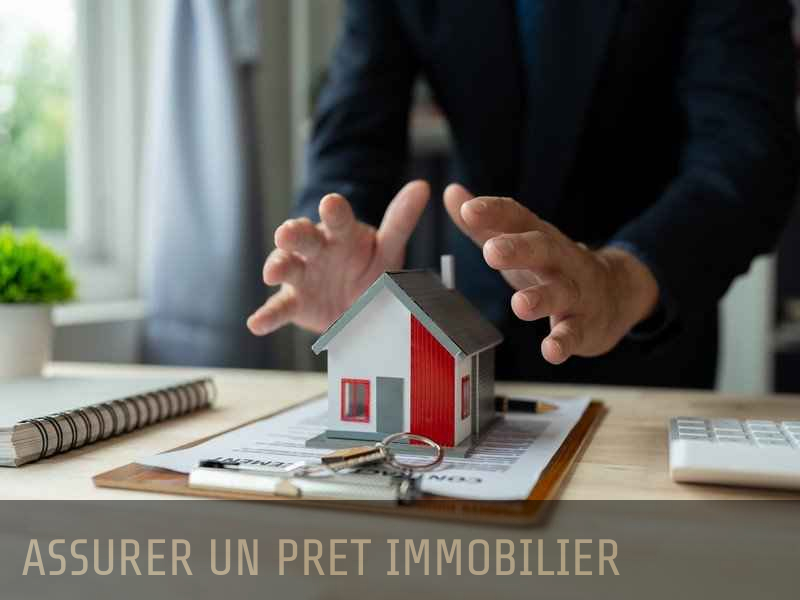 Assurer un prêt immobilier